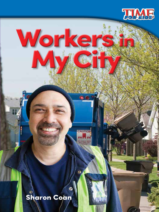 Title details for Workers in My City by Sharon Coan - Available